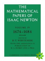 Mathematical Papers of Isaac Newton: Volume 4, 16741684