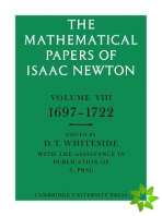 Mathematical Papers of Isaac Newton: Volume 8