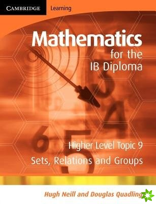 Mathematics for the IB Diploma Higher Level