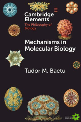 Mechanisms in Molecular Biology