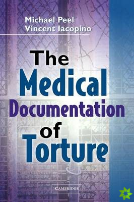 Medical Documentation of Torture