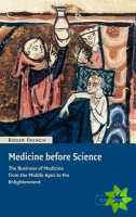 Medicine before Science