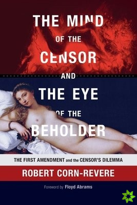 Mind of the Censor and the Eye of the Beholder