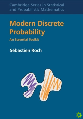 Modern Discrete Probability