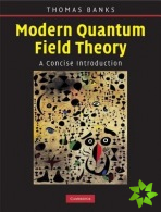 Modern Quantum Field Theory