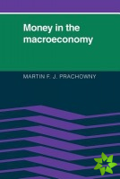 Money in the Macroeconomy