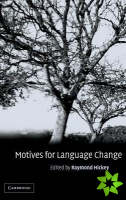 Motives for Language Change