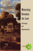 Mourning Becomes the Law