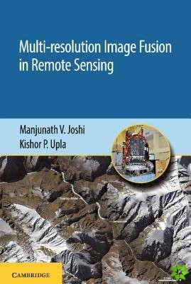 Multi-resolution Image Fusion in Remote Sensing