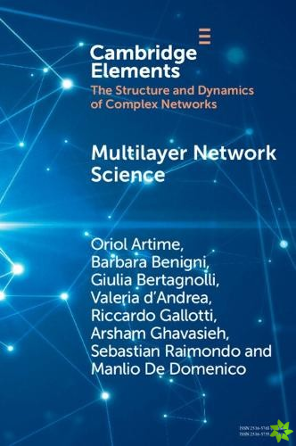 Multilayer Network Science