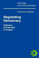 Negotiating Democracy