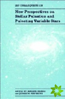 New Perspectives on Stellar Pulsation and Pulsating Variable Stars