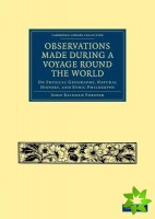 Observations Made During a Voyage Round the World