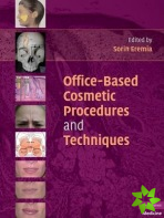 Office-Based Cosmetic Procedures and Techniques