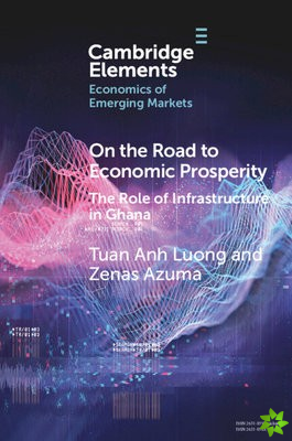 On the Road to Economic Prosperity