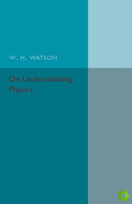 On Understanding Physics