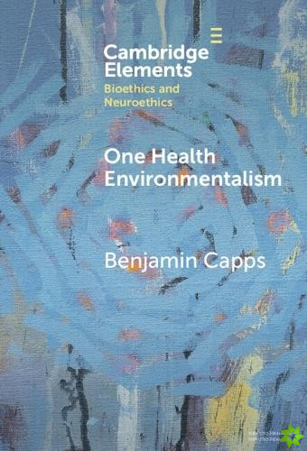 One Health Environmentalism