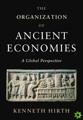 Organization of Ancient Economies