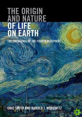 Origin and Nature of Life on Earth