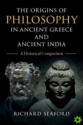 Origins of Philosophy in Ancient Greece and Ancient India
