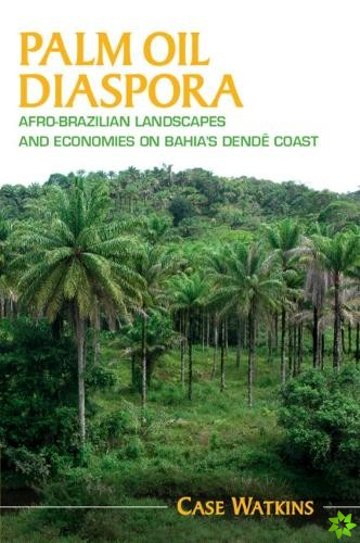 Palm Oil Diaspora