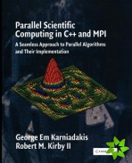 Parallel Scientific Computing in C++ and MPI