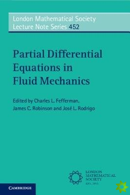 Partial Differential Equations in Fluid Mechanics