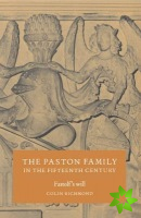 Paston Family in the Fifteenth Century: Volume 2, Fastolf's Will