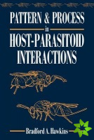 Pattern and Process in Host-Parasitoid Interactions
