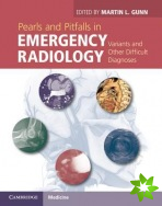 Pearls and Pitfalls in Emergency Radiology