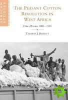 Peasant Cotton Revolution in West Africa