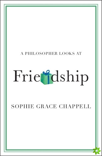 Philosopher Looks at Friendship
