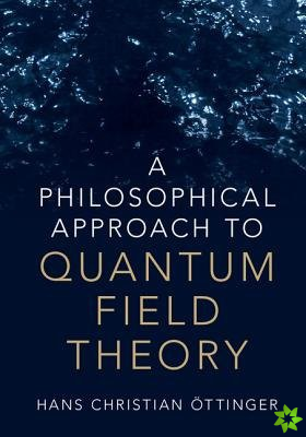 Philosophical Approach to Quantum Field Theory