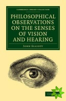 Philosophical Observations on the Senses of Vision and Hearing