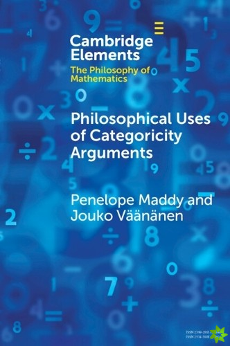 Philosophical Uses of Categoricity Arguments