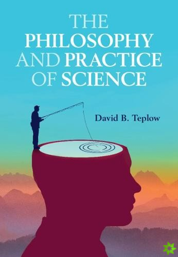 Philosophy and Practice of Science
