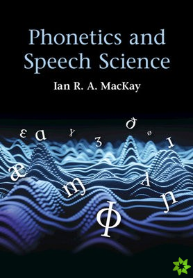 Phonetics and Speech Science
