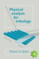 Physical Analysis for Tribology
