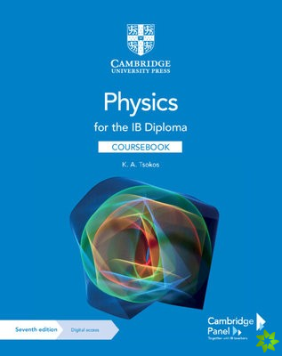 Physics for the IB Diploma Coursebook with Digital Access (2 Years)