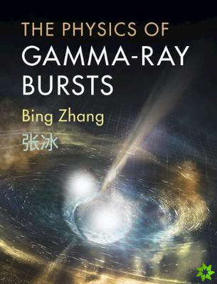 Physics of Gamma-Ray Bursts
