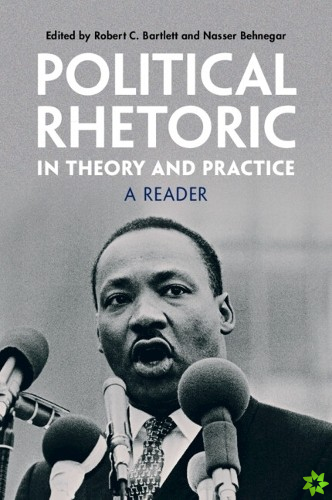 Political Rhetoric in Theory and Practice