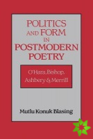 Politics and Form in Postmodern Poetry