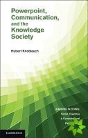 PowerPoint, Communication, and the Knowledge Society