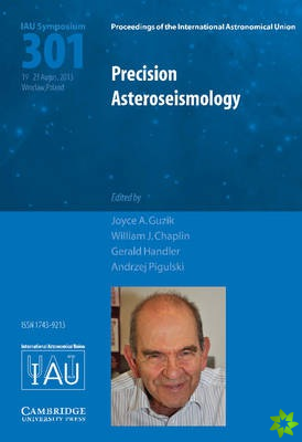 Precision Asteroseismology (IAU S301)