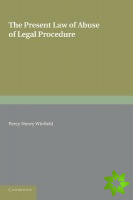 Present Law of Abuse of Legal Procedure