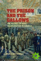 Prison and the Gallows
