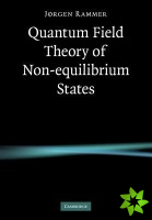 Quantum Field Theory of Non-equilibrium States
