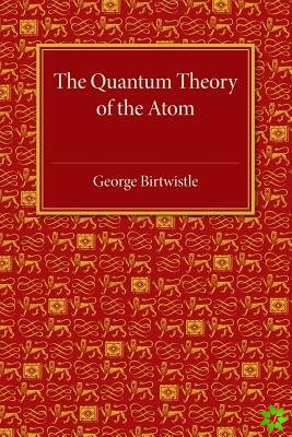 Quantum Theory of the Atom