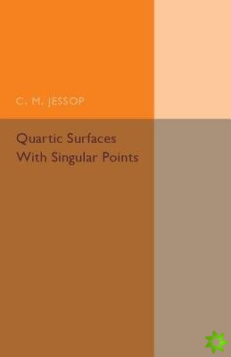 Quartic Surfaces with Singular Points