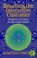 Reaching the Interactive Customer